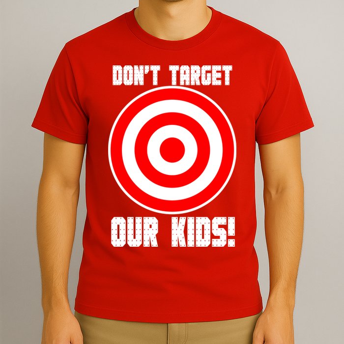 Dont Target Our Kids Patriotic Bullseye Range Boycott T-Shirt