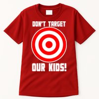 Dont Target Our Kids Patriotic Bullseye Range Boycott Tall T-Shirt