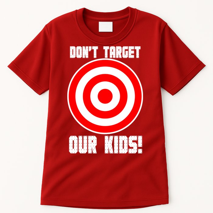 Dont Target Our Kids Patriotic Bullseye Range Boycott Tall T-Shirt