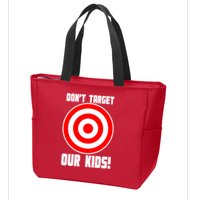 Dont Target Our Kids Patriotic Bullseye Range Boycott Zip Tote Bag