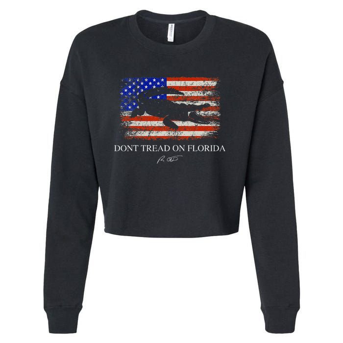 Dont Tread On Florida Governor Ron Desantis Cropped Pullover Crew