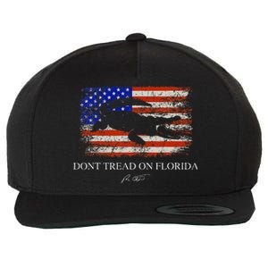 Dont Tread On Florida Governor Ron Desantis Wool Snapback Cap