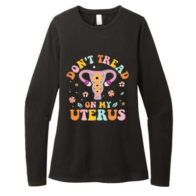 Dont Tread On My Uterus No Uterus No Opinion Womens CVC Long Sleeve Shirt