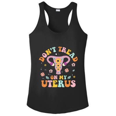Dont Tread On My Uterus No Uterus No Opinion Ladies PosiCharge Competitor Racerback Tank