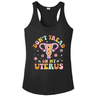 Dont Tread On My Uterus No Uterus No Opinion Ladies PosiCharge Competitor Racerback Tank