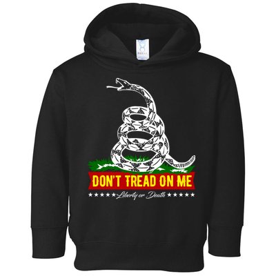 Dont Tread On Me Liberty Or Death Come & Take It Toddler Hoodie