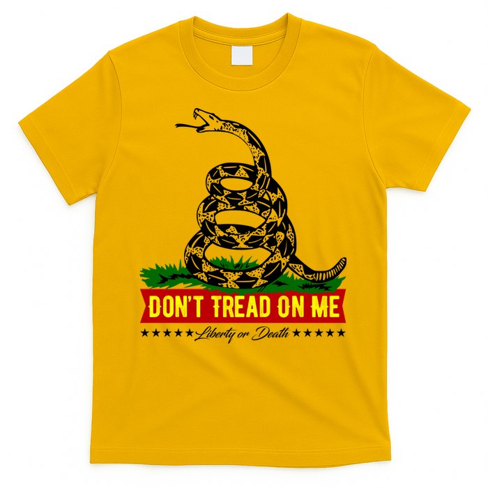 Dont Tread On Me Liberty Or Death Come & Take It T-Shirt