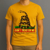 Dont Tread On Me Liberty Or Death Come & Take It T-Shirt