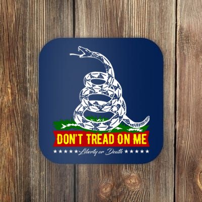 Dont Tread On Me Liberty Or Death Come & Take It Coaster