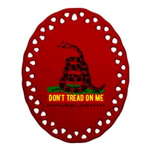 Dont Tread On Me Liberty Or Death Come & Take It Ceramic Oval Ornament