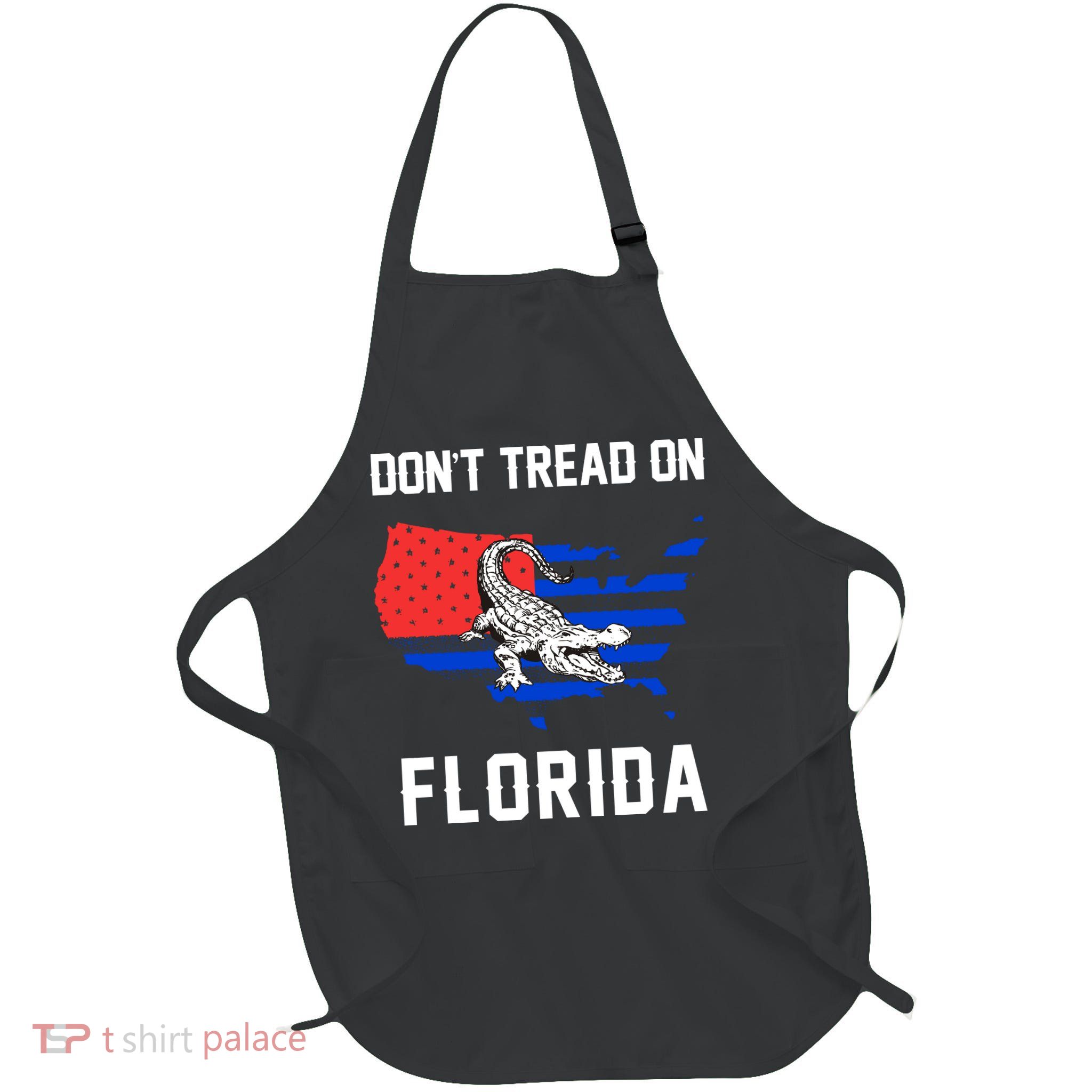 Don't Tread On Florida Apron