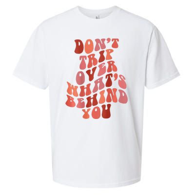 Don't Trip Over What's Behind You Retro Print On Back Sueded Cloud Jersey T-Shirt