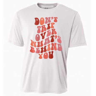 Don't Trip Over What's Behind You Retro Print On Back Cooling Performance Crew T-Shirt