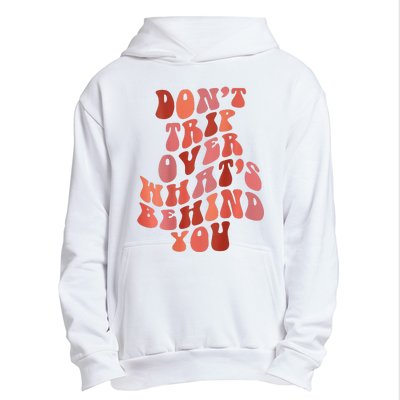 Don't Trip Over What's Behind You Retro Print On Back Urban Pullover Hoodie