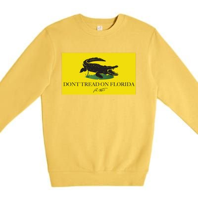 Don't Tread On Florida Ron Desantis Premium Crewneck Sweatshirt