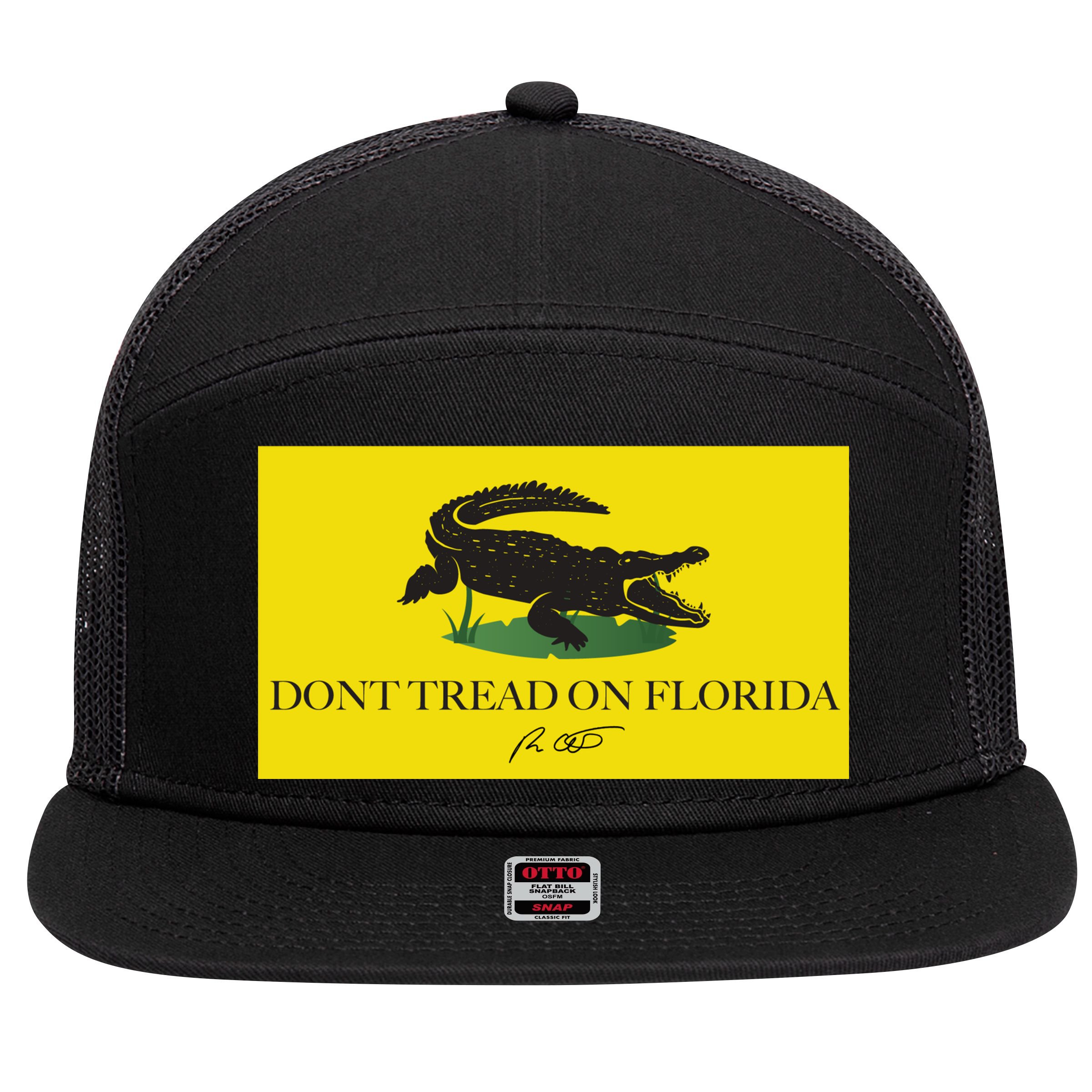 Don't Tread On Florida Ron Desantis 7 Panel Mesh Trucker Snapback Hat