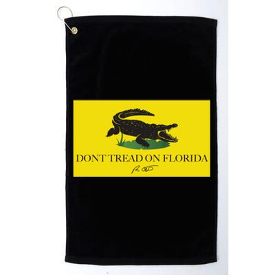 Don't Tread On Florida Ron Desantis Platinum Collection Golf Towel