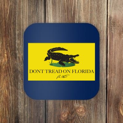 Don't Tread On Florida Ron Desantis Coaster