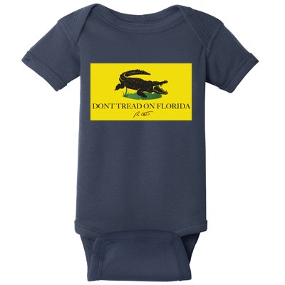 Don't Tread On Florida Ron Desantis Baby Bodysuit