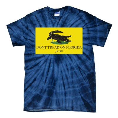 Don't Tread On Florida Ron Desantis Tie-Dye T-Shirt