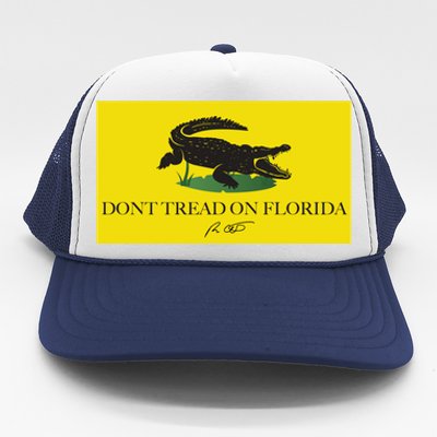 Don't Tread On Florida Ron Desantis Trucker Hat