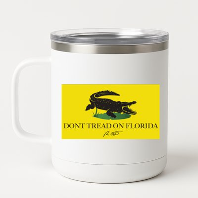 Don't Tread On Florida Ron Desantis 12 oz Stainless Steel Tumbler Cup