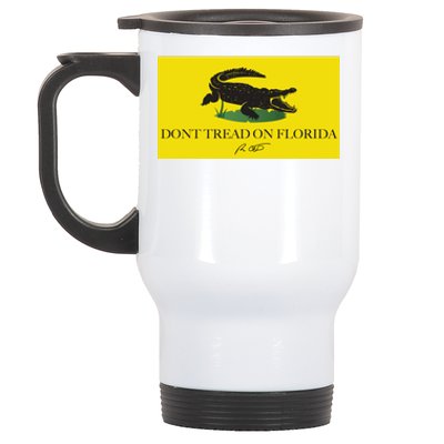 Don't Tread On Florida Ron Desantis Stainless Steel Travel Mug