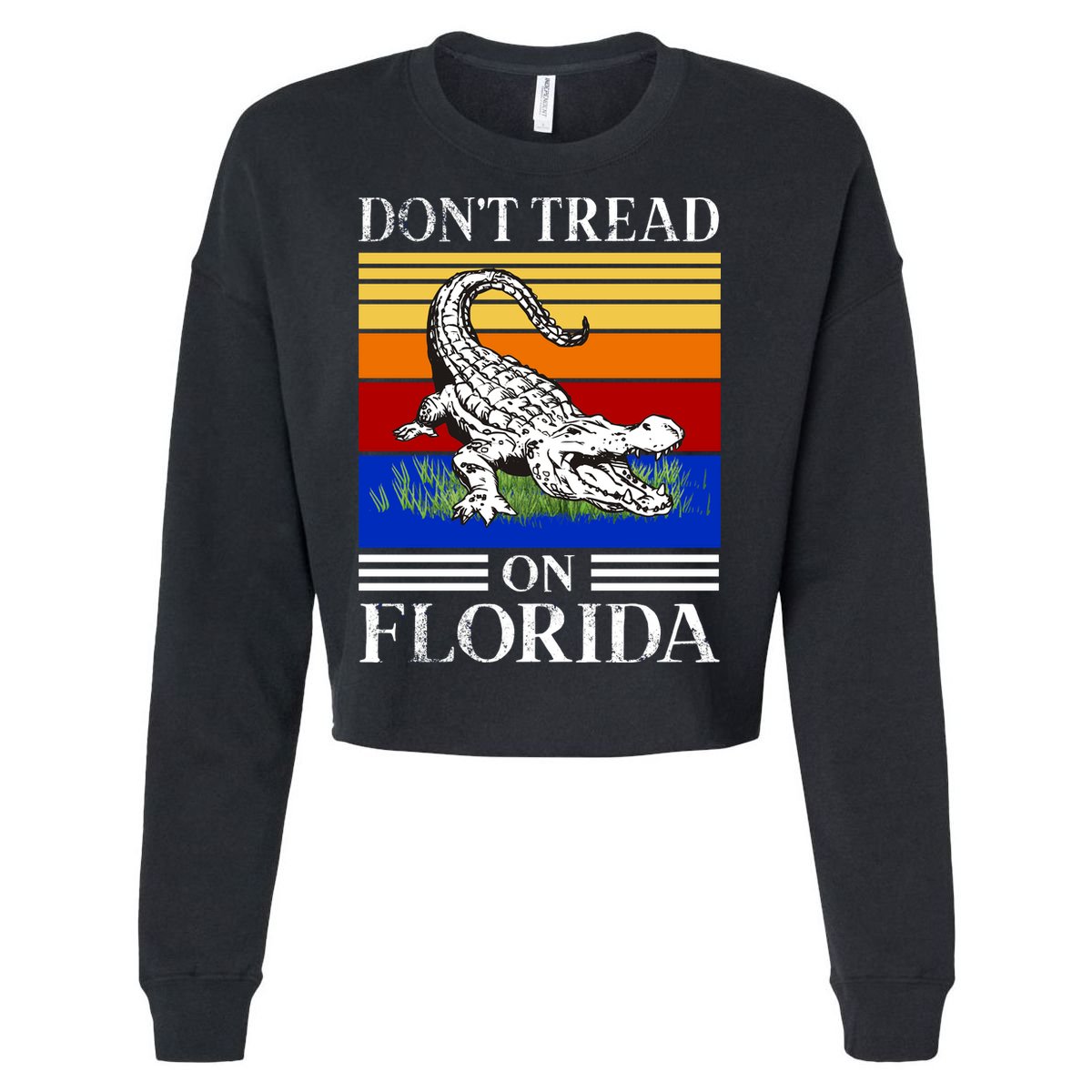 Don't Tread On Florida Gator Vintage Cropped Pullover Crew