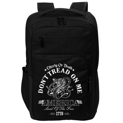 Dont Tread On Me Land Of The Free Liberty Or Death Impact Tech Backpack