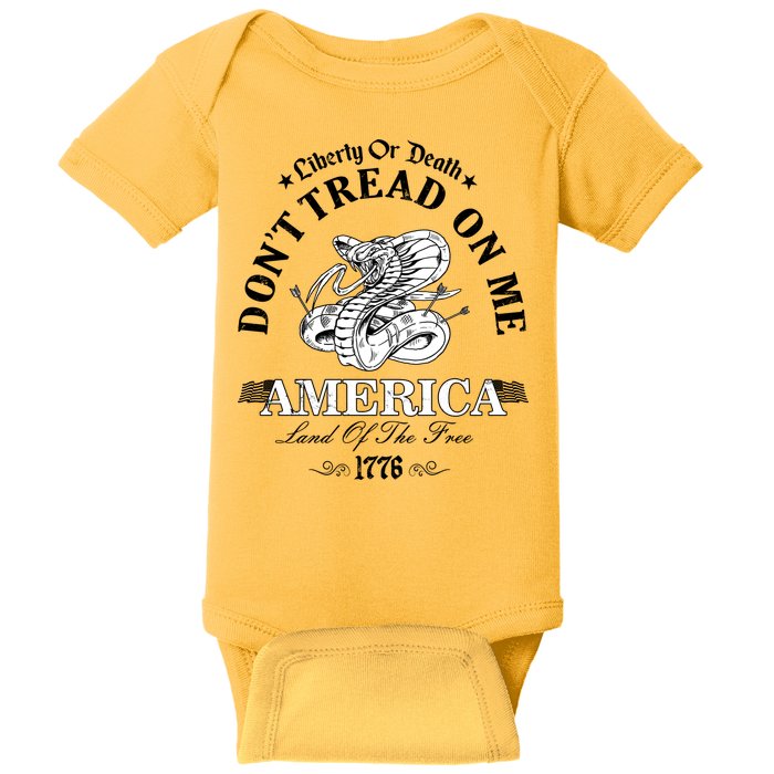 Dont Tread On Me Land Of The Free Liberty Or Death Baby Bodysuit