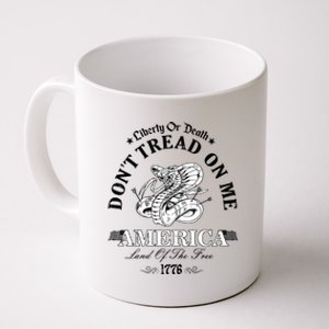 Dont Tread On Me Land Of The Free Liberty Or Death Coffee Mug