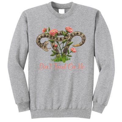 Don’T Tread On Me Tall Sweatshirt