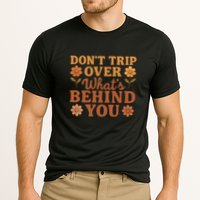 Don't Trip Over What's Behind You Cooling Performance Crew T-Shirt