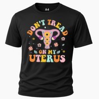 Dont Tread On My Uterus No Uterus No Opinion Cooling Performance Crew T-Shirt