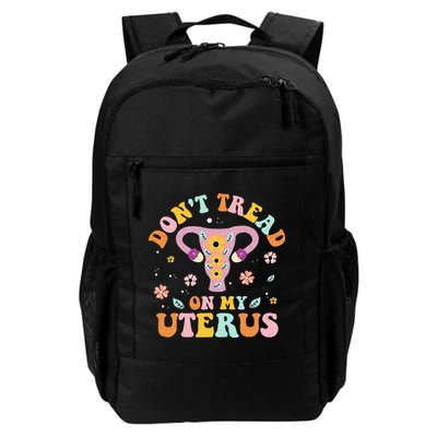 Dont Tread On My Uterus No Uterus No Opinion Backpack
