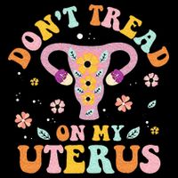 Dont Tread On My Uterus No Uterus No Opinion Drawstring Bag