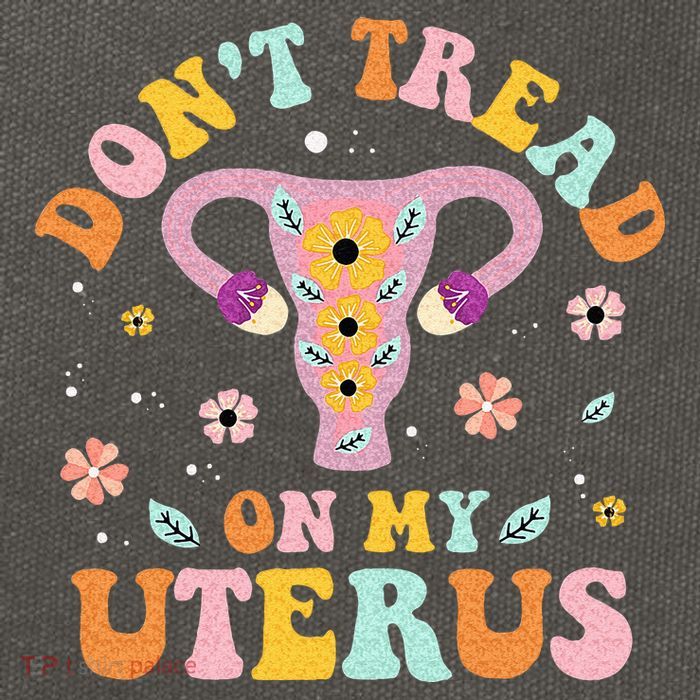 Dont Tread On My Uterus No Uterus No Opinion Cotton Canvas Backpack