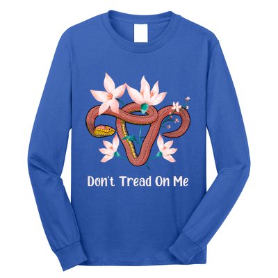 Don’t Tread On Me Uterus Gift Long Sleeve Shirt