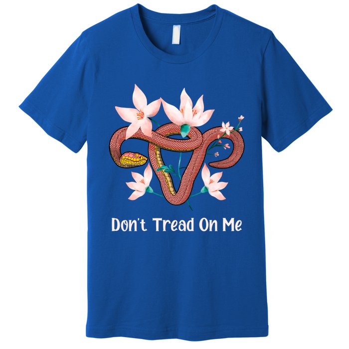 Don’t Tread On Me Uterus Gift Premium T-Shirt