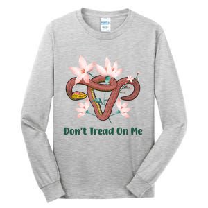 Don’t Tread On Me Uterus Gift Tall Long Sleeve T-Shirt