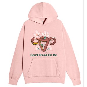 Don’t Tread On Me Uterus Gift Urban Pullover Hoodie