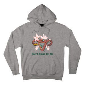 Don’t Tread On Me Uterus Gift Tall Hoodie