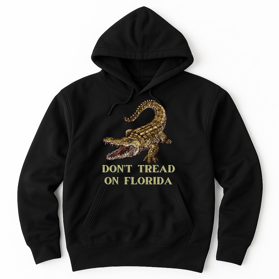 Don't Tread On Florida Hoodie