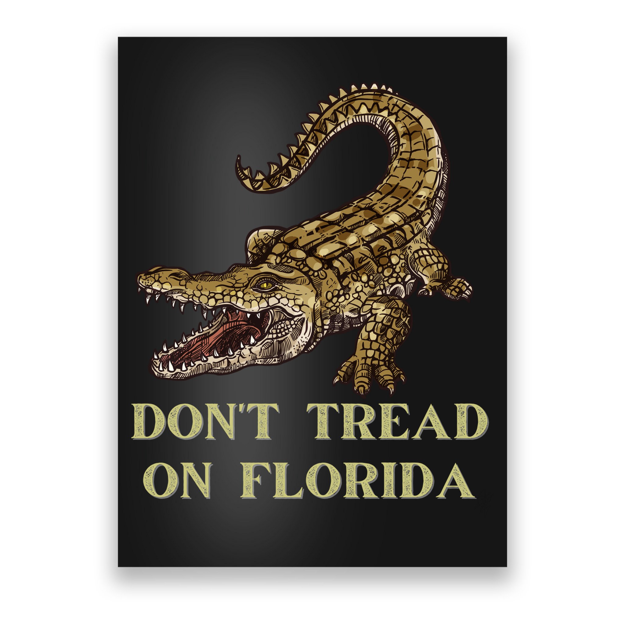 Don't Tread On Florida Poster