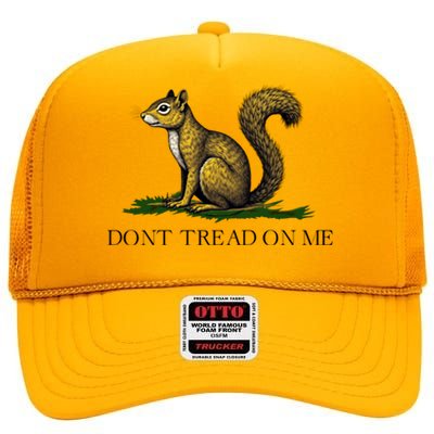 Dont Tread On Me Squirrel High Crown Mesh Back Trucker Hat