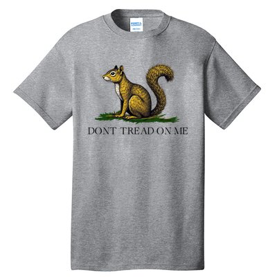 Dont Tread On Me Squirrel Tall T-Shirt