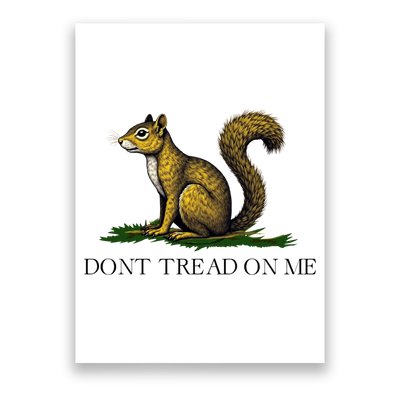 Dont Tread On Me Squirrel Poster