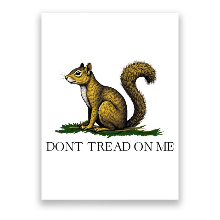 Dont Tread On Me Squirrel Poster