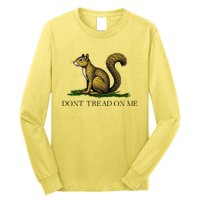 Dont Tread On Me Squirrel Long Sleeve Shirt