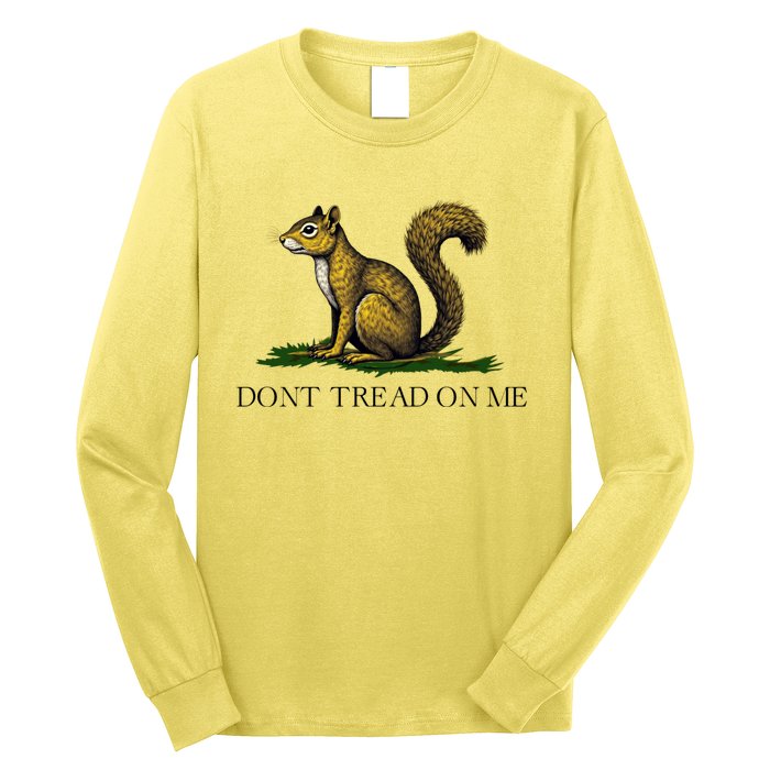 Dont Tread On Me Squirrel Long Sleeve Shirt